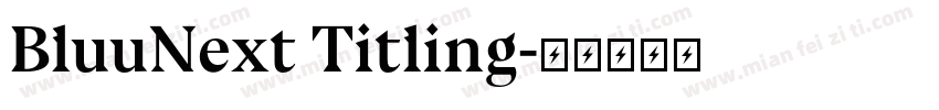 BluuNext Titling字体转换